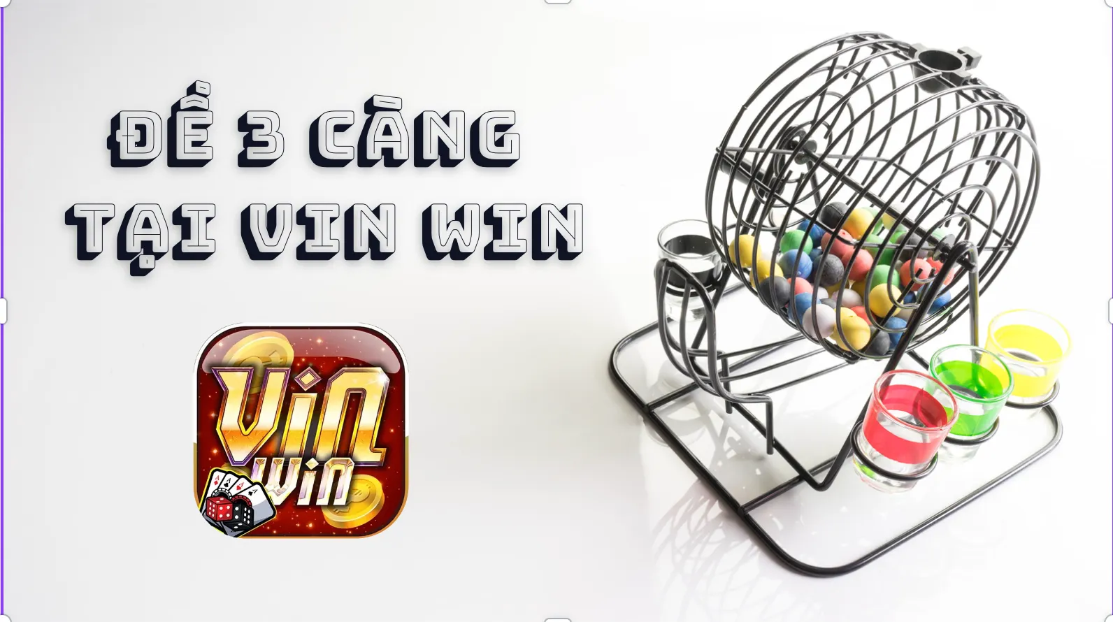 Đề 3 càng tại Vinwin mang đến giải thưởng hấp dẫn