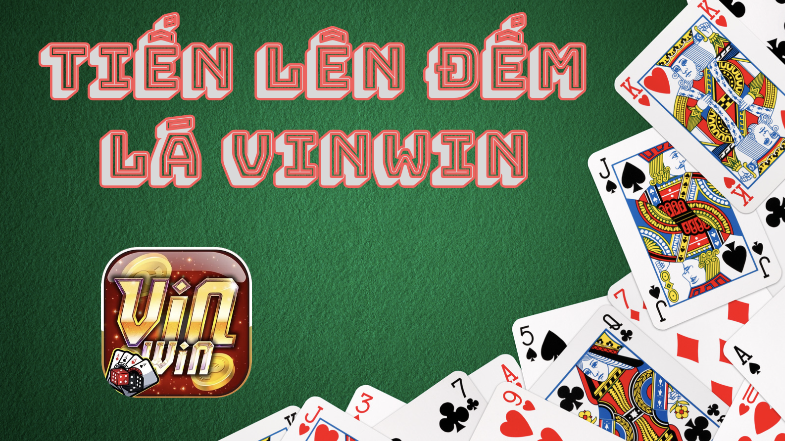 Tổng quan về tựa game tiến lên đếm lá vinwin