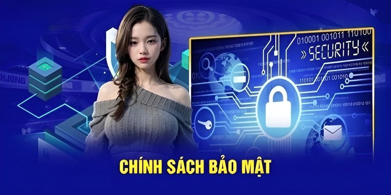 Quyền lợi người chơi được chính sách bảo mật bảo vệ